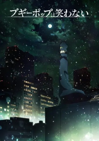 Бугипоп никогда не смеётся (2019) / Boogiepop wa Warawanai (2019)