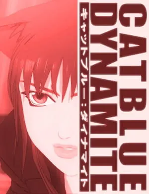 Девушка-кошка Блю: Динамит / Catblue: Dynamite