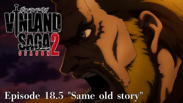 Сага о Винланде 2: Всё та же история / Vinland Saga Season 2: Same Old Story