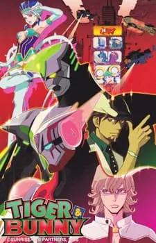 Тигр и кролик / Tiger & Bunny