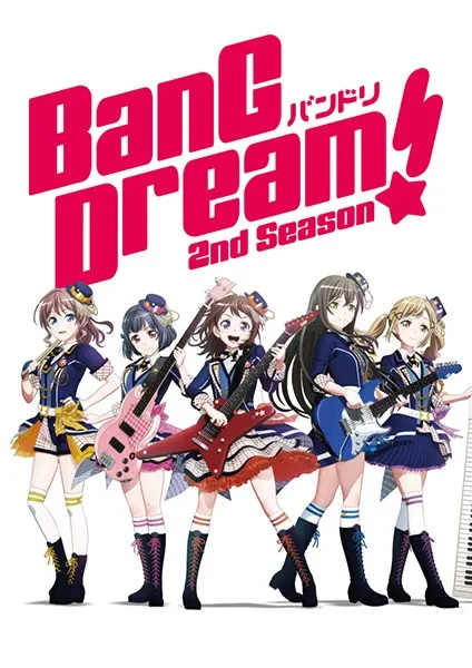 Ура мечте! 2 / BanG Dream! 2nd Season