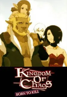 Королевство хаоса: Рождённый убивать / Kingdom of Chaos: Born to Kill