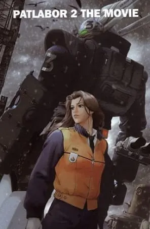 Полиция будущего: Восстание / Kidou Keisatsu Patlabor 2 the Movie